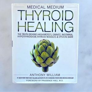 Medical Medium Thyroid Healing Book